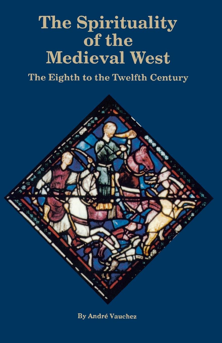 Spirituality of the Medieval West