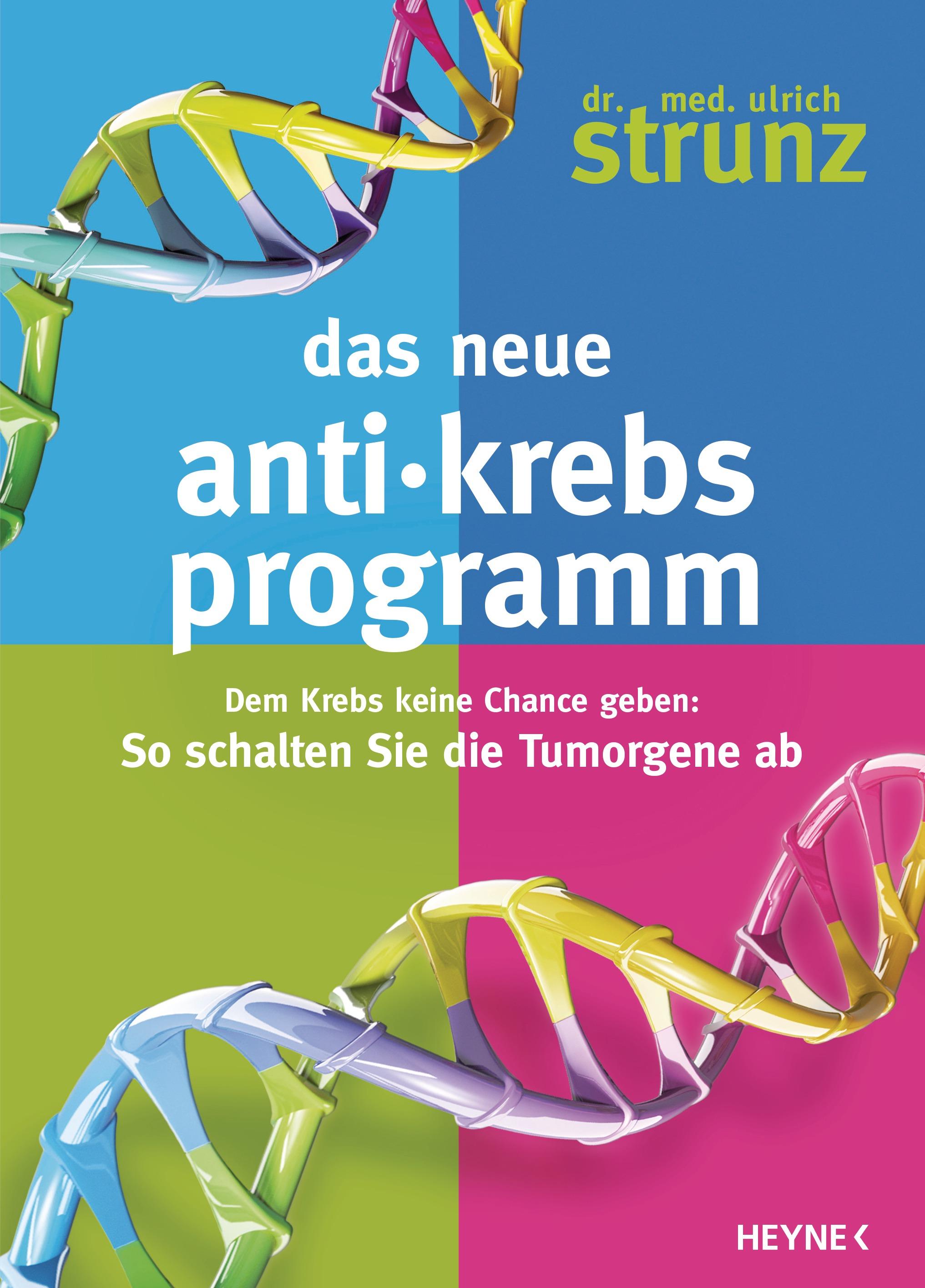 Das neue Anti-Krebs-Programm