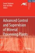 Advanced Control and Supervision of Mineral Processing Plants