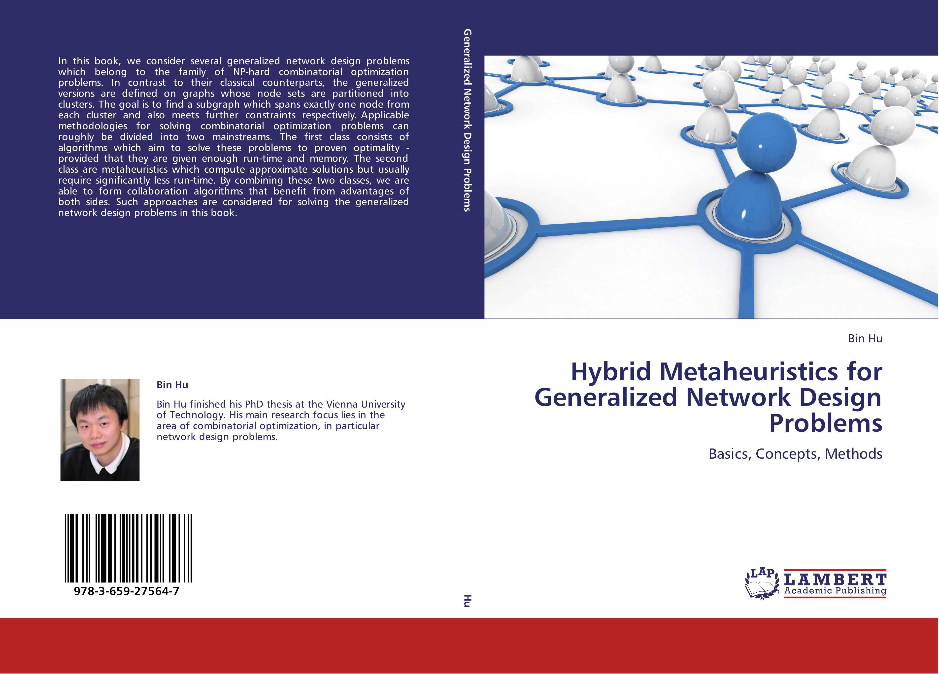 Hybrid Metaheuristics for Generalized Network Design Problems