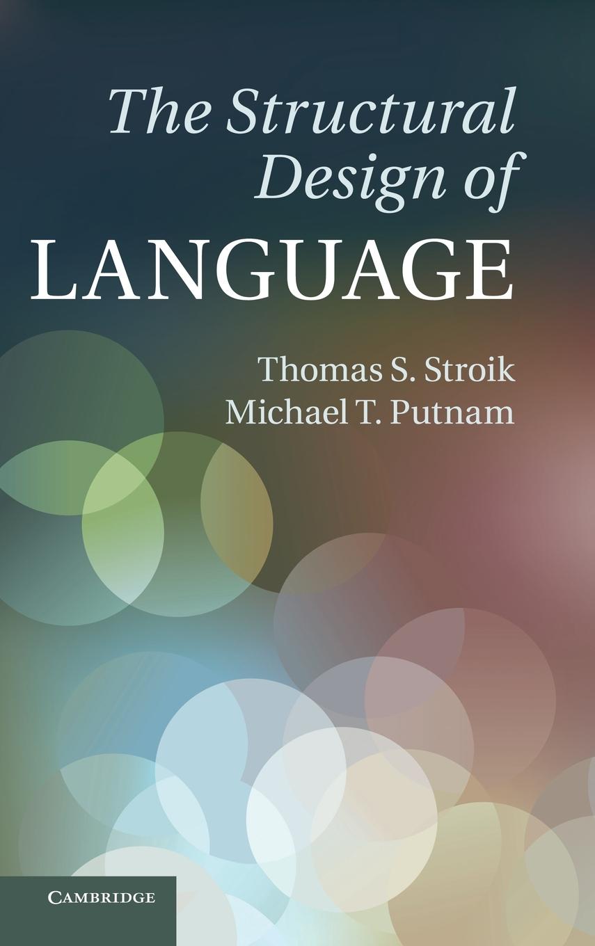 The Structural Design of Language