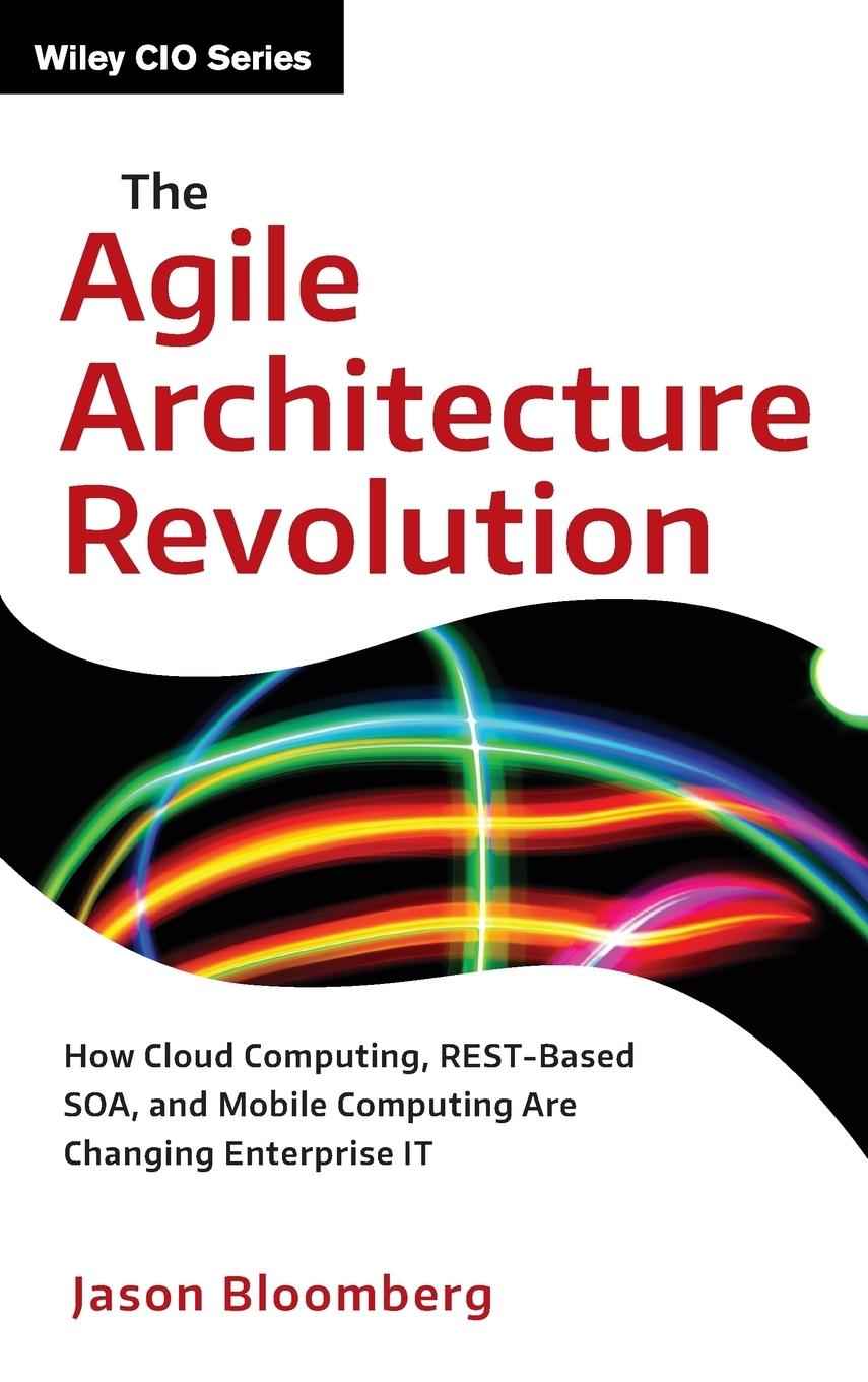 The Agile Architecture Revolution