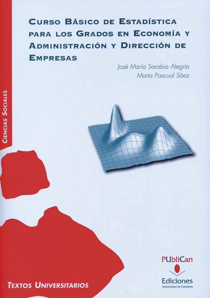 Curso básico de estadística para los grados en economía y administración y dirección de empresas