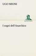 I sogni dell'Anarchico