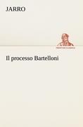 Il processo Bartelloni