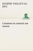 Comment on construit une maison