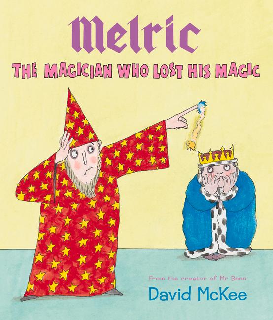 Melric the Magician Who Lost His Magic