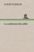 La confession d'un abbé