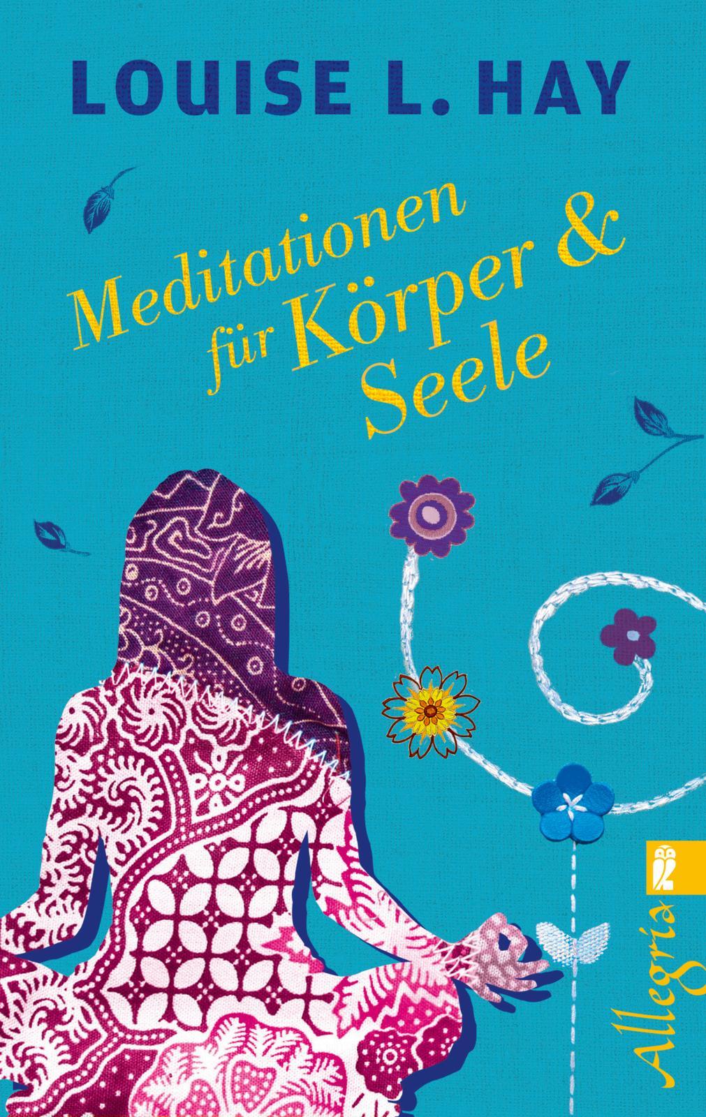 Meditationen für Körper und Seele