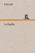 La Pupille