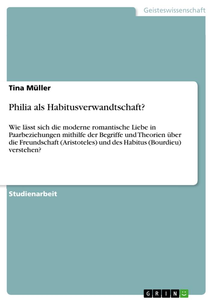 Philia als Habitusverwandtschaft?