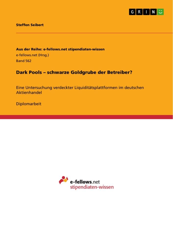 Dark Pools ¿ schwarze Goldgrube der Betreiber?