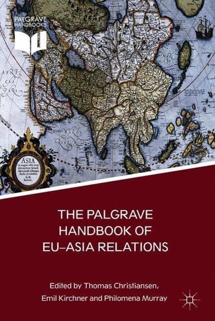 The Palgrave Handbook of Eu-Asia Relations