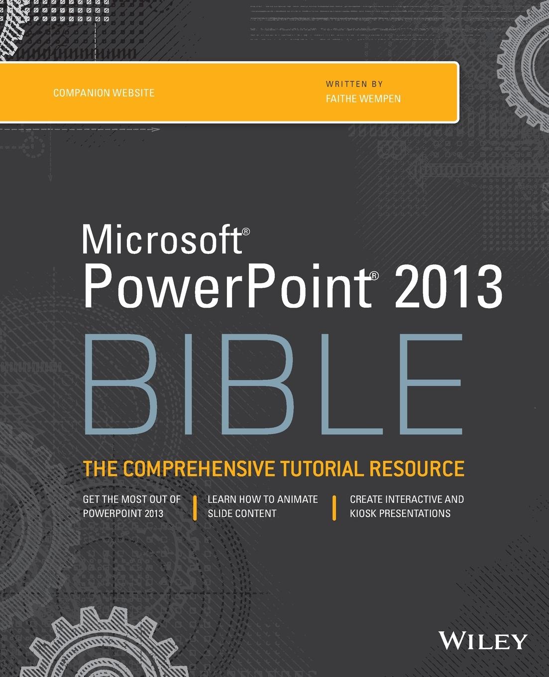 Microsoft PowerPoint 2013 Bible