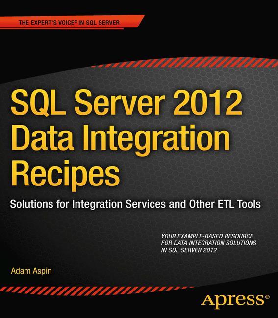 SQL Server 2012 Data Integration Recipes