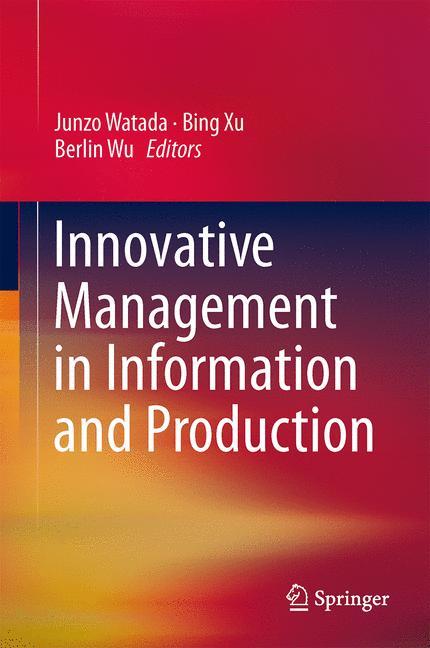 Innovative Management in Information and Production