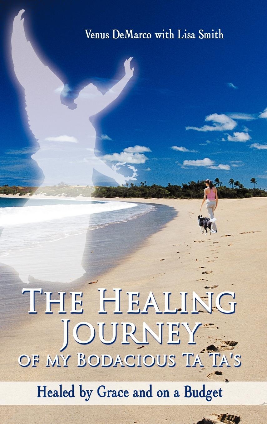 The Healing Journey of My Bodacious Ta Ta's