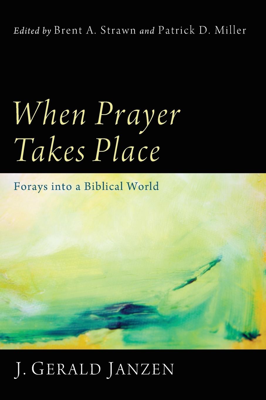 When Prayer Takes Place