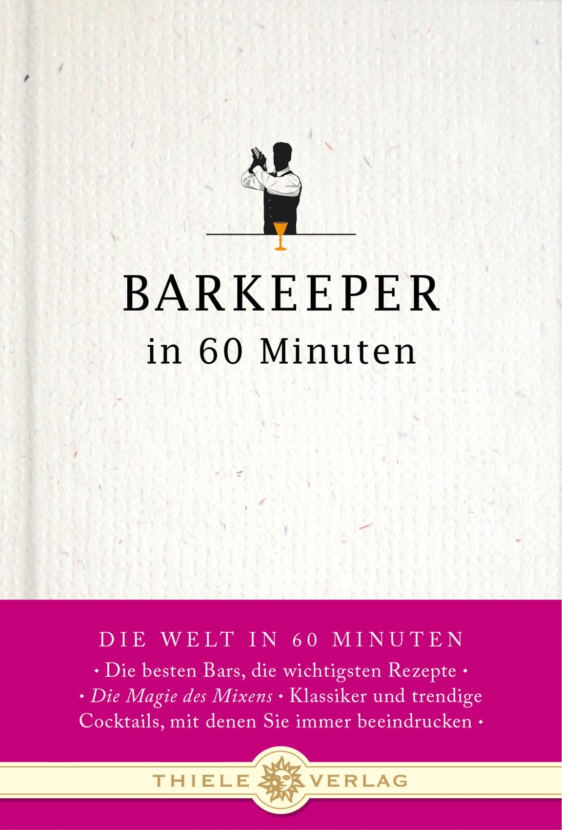 Barkeeper in 60 Minuten