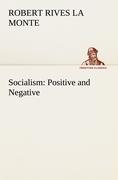 Socialism: Positive and Negative