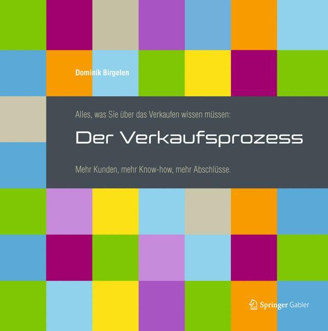 Alles, was Sie über das Verkaufen wissen müssen: Der Verkaufsprozess