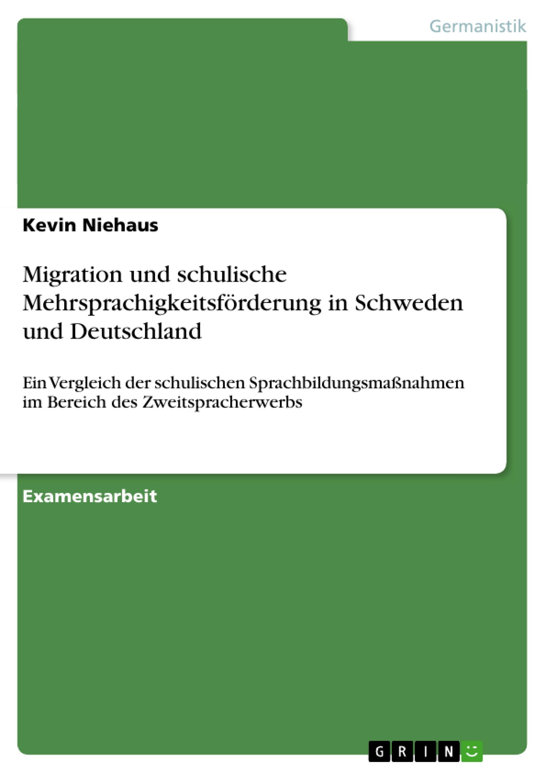 Migration und schulische Mehrsprachigkeitsförderung in Schweden und Deutschland