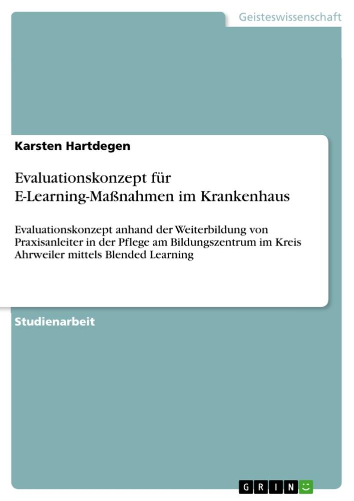 Evaluationskonzept für E-Learning-Maßnahmen im Krankenhaus