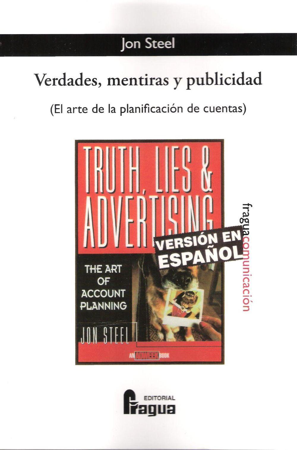 Verdades, mentiras y publicidad : el arte de la planificación de cuentas