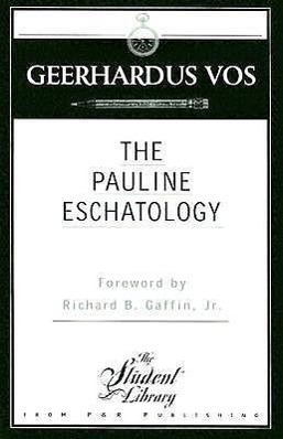 Pauline Eschatology