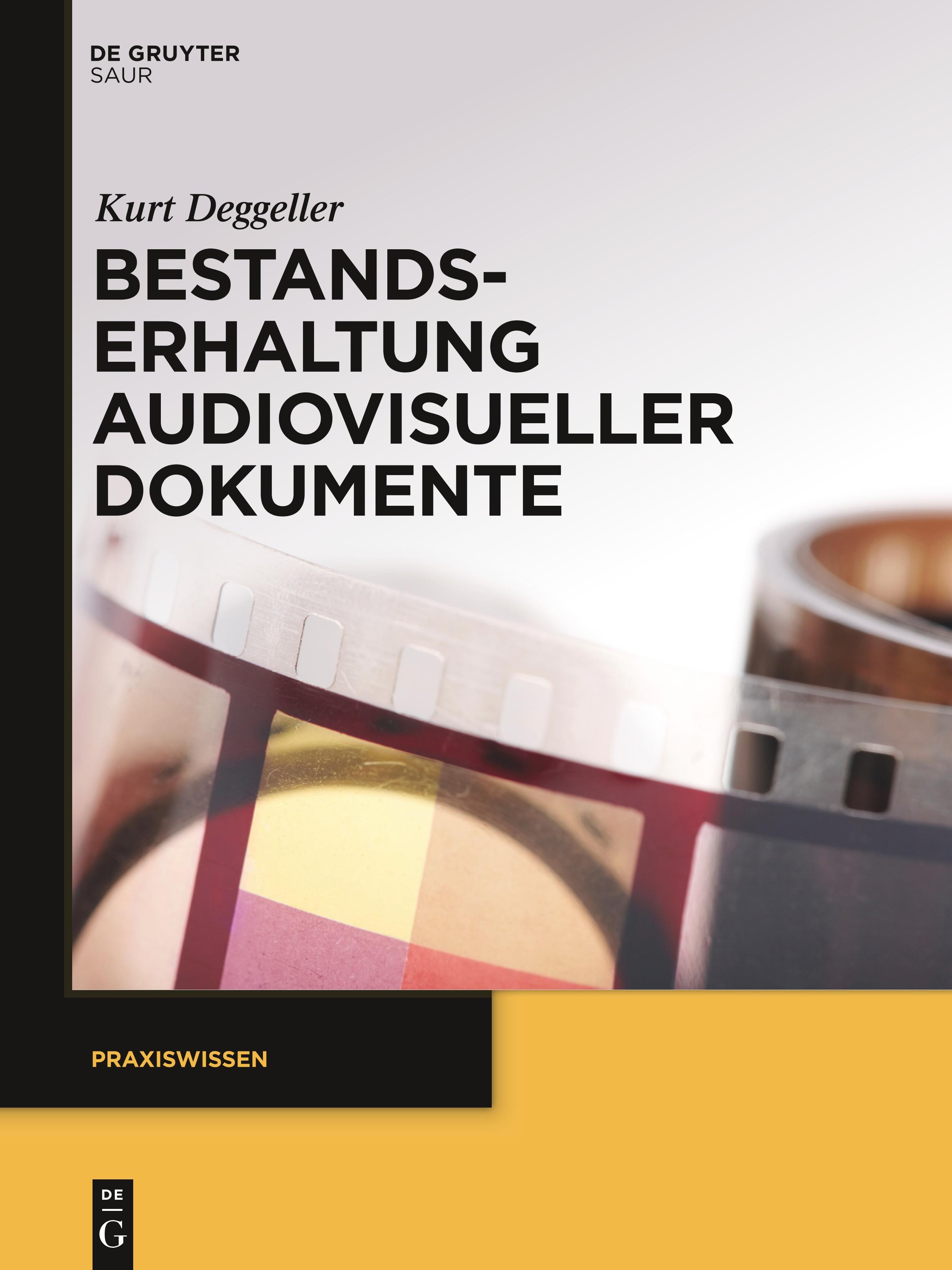 Bestandserhaltung audiovisueller Dokumente