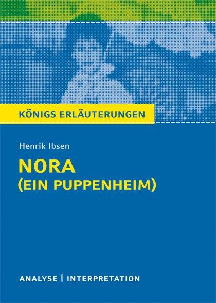 Nora (Ein Puppenheim) von Henrik Ibsen.