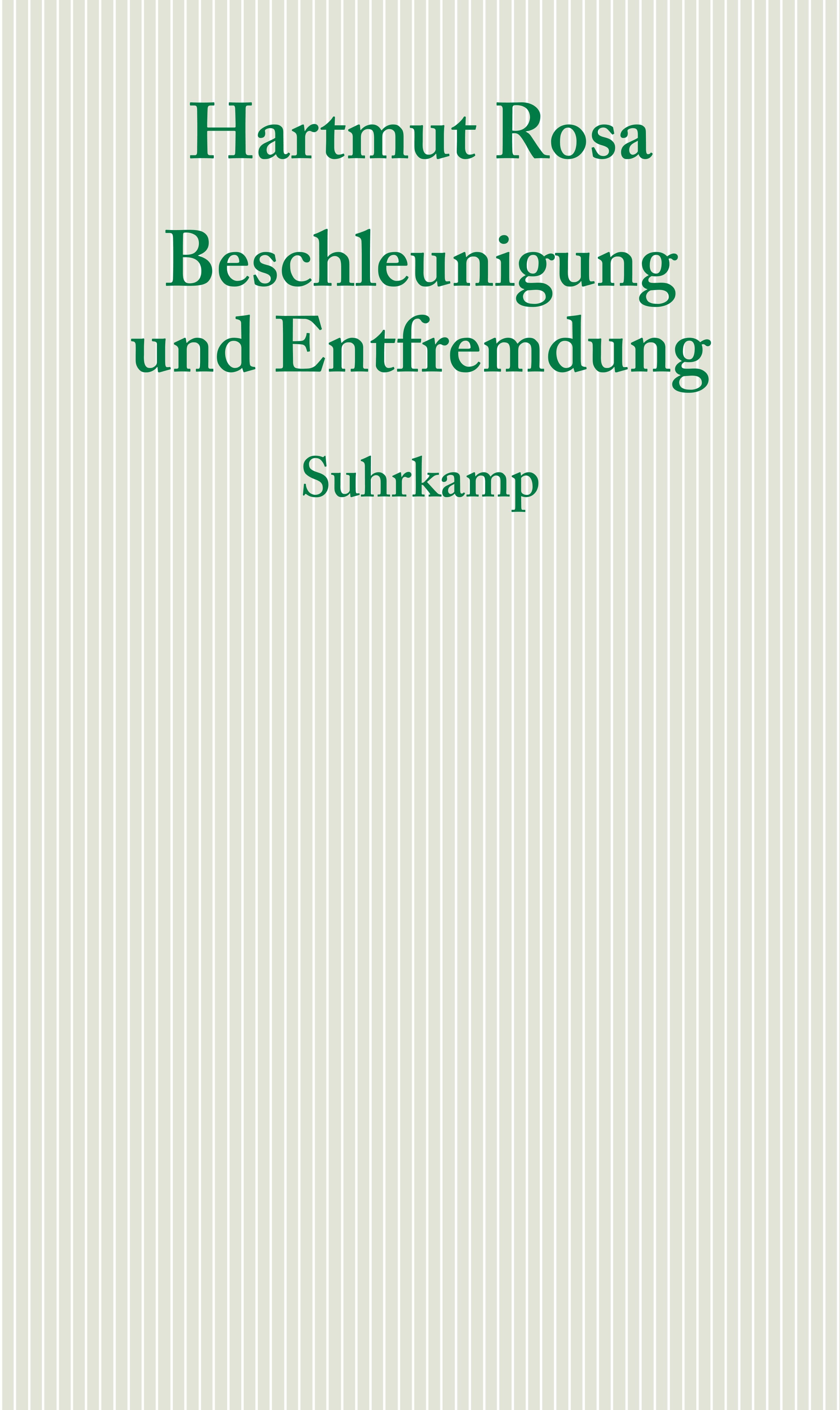 Beschleunigung und Entfremdung