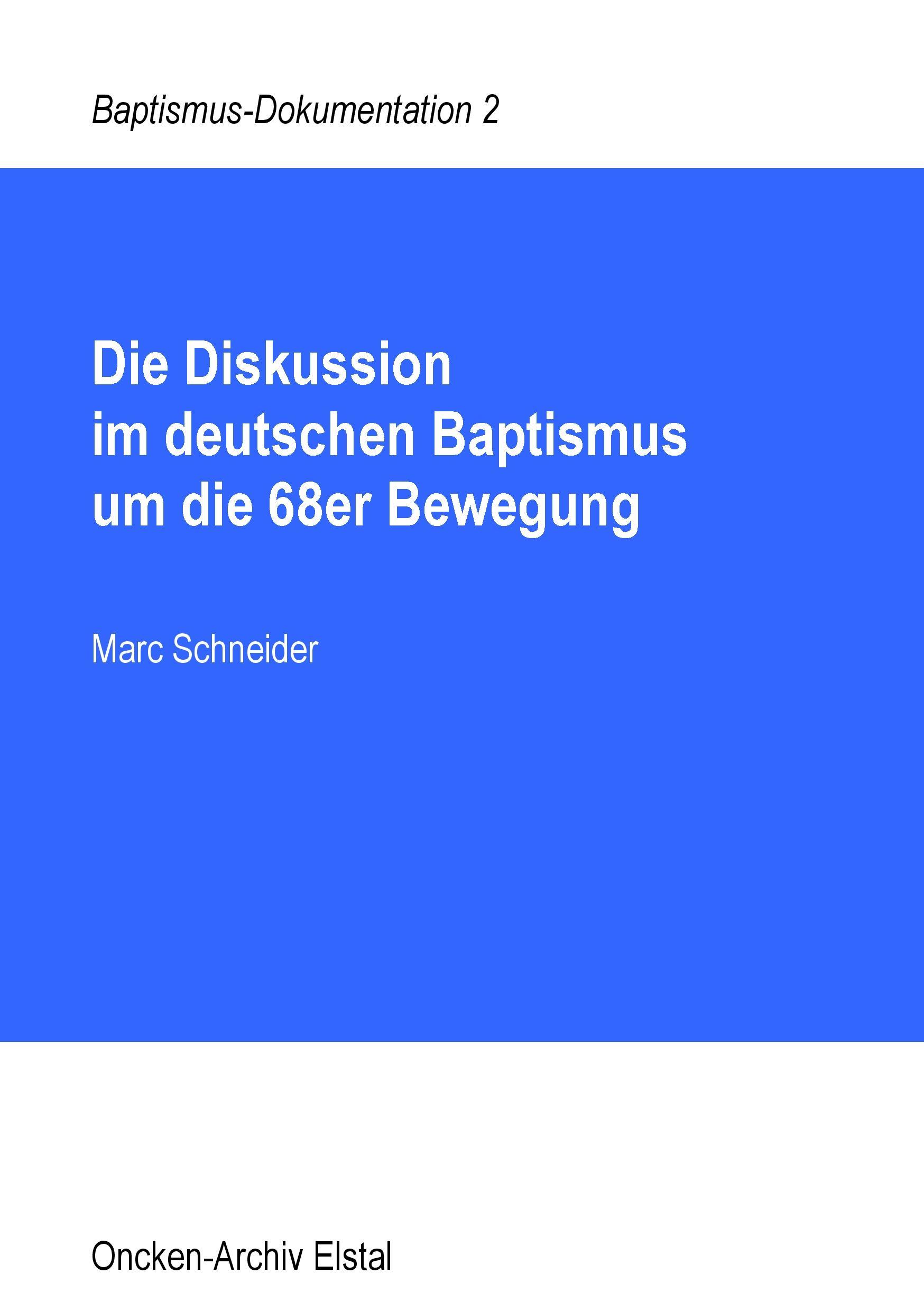 Die Diskussion im deutschen Baptismus um die 68er Bewegung