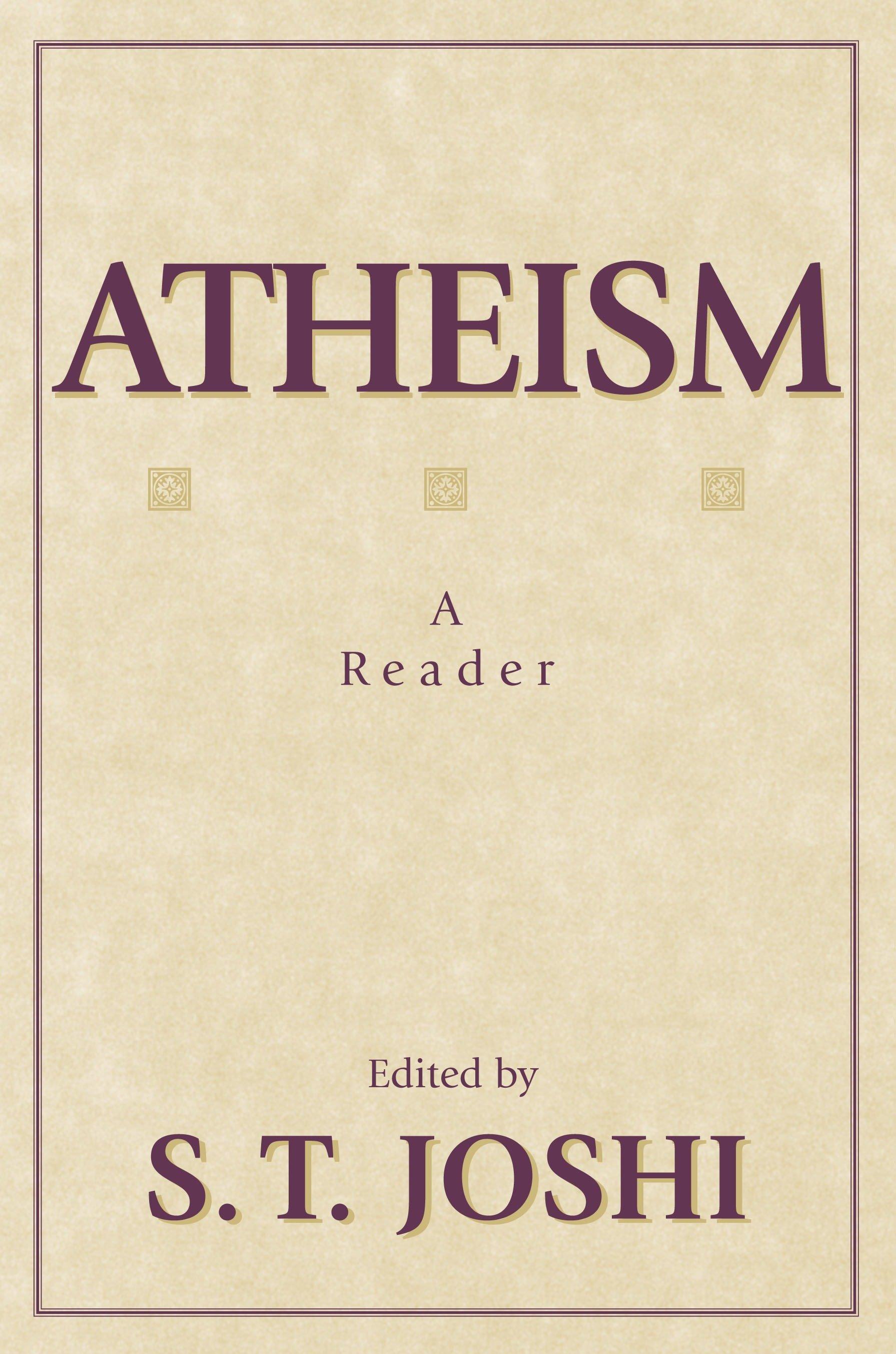 Atheism: A Reader