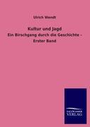 Kultur und Jagd