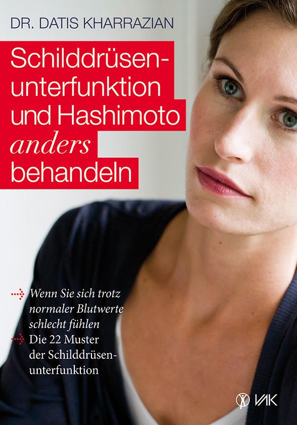 Schilddrüsenunterfunktion und Hashimoto anders behandeln