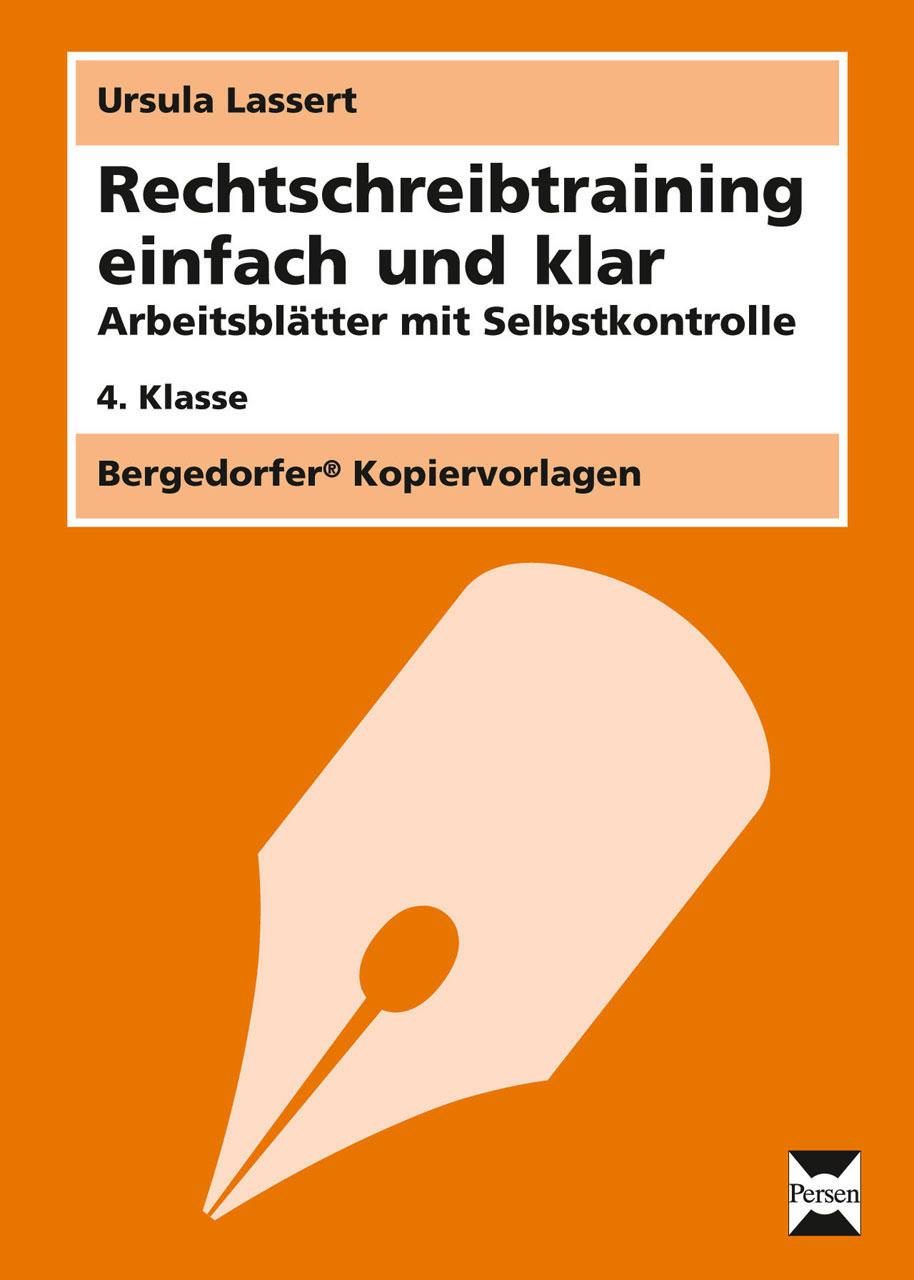 Rechtschreibtraining einfach und klar - 4. Kl.