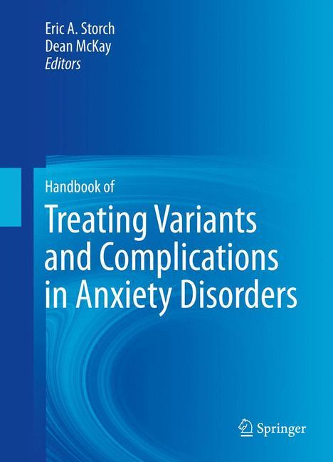 Handbook of Treating Variants and Complications in Anxiety Disorders