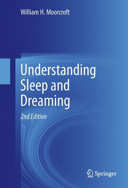 Understanding Sleep and Dreaming