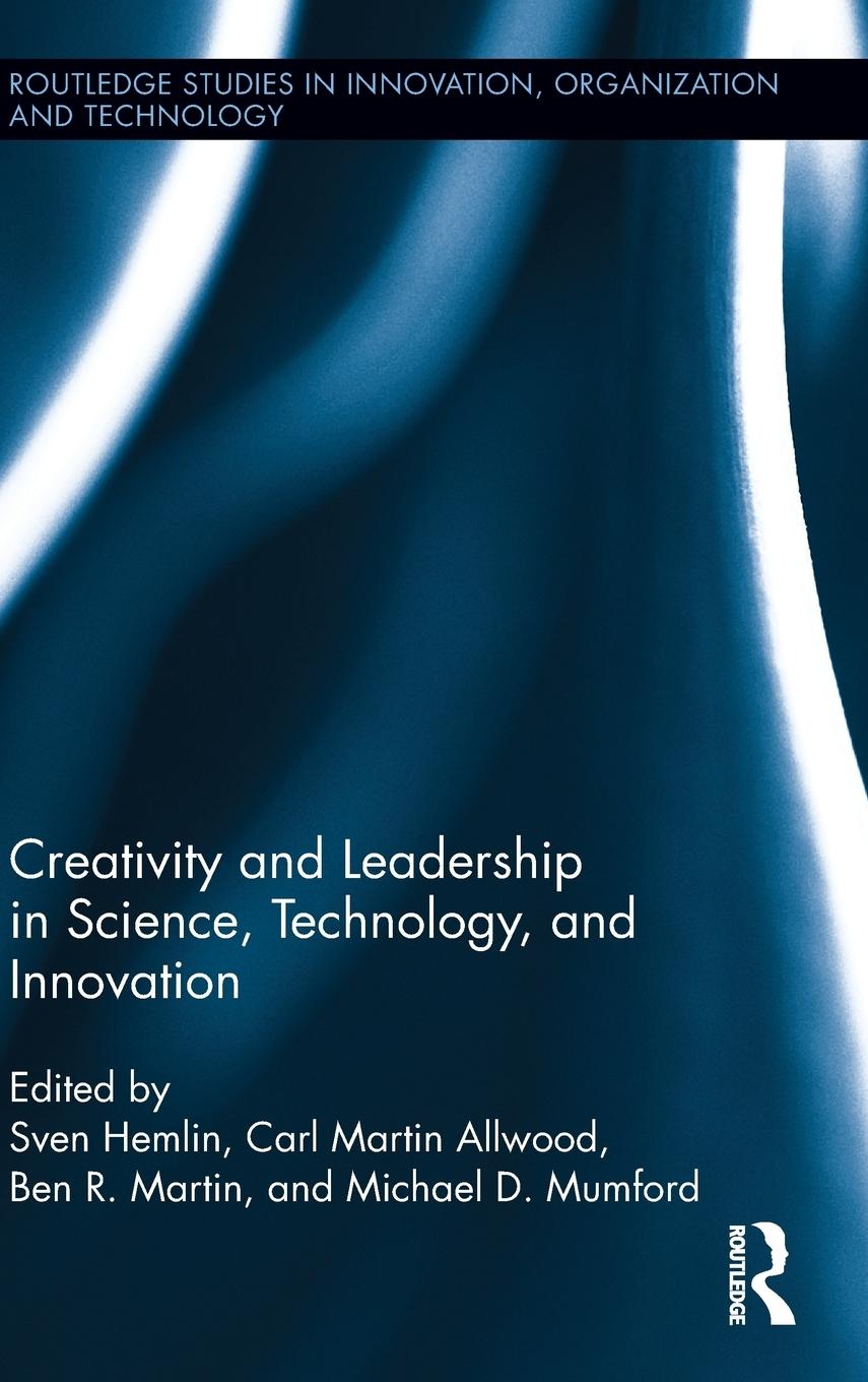 Creativity and Leadership in Science, Technology, and Innovation