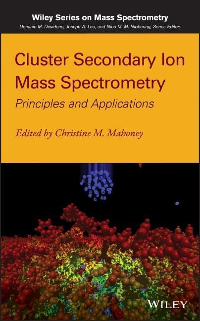 Cluster Secondary Ion Mass Spectrometry