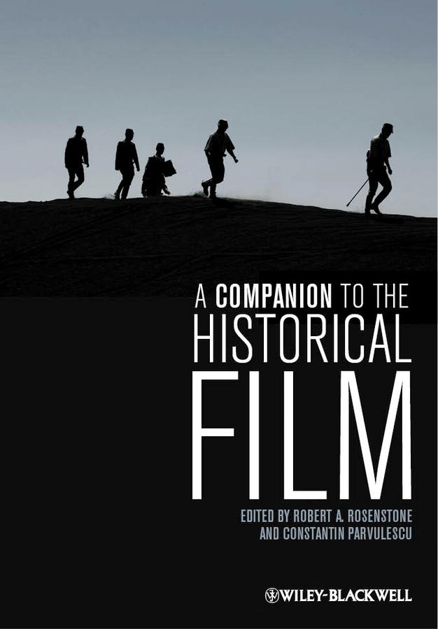 A Companion to the Historical Film