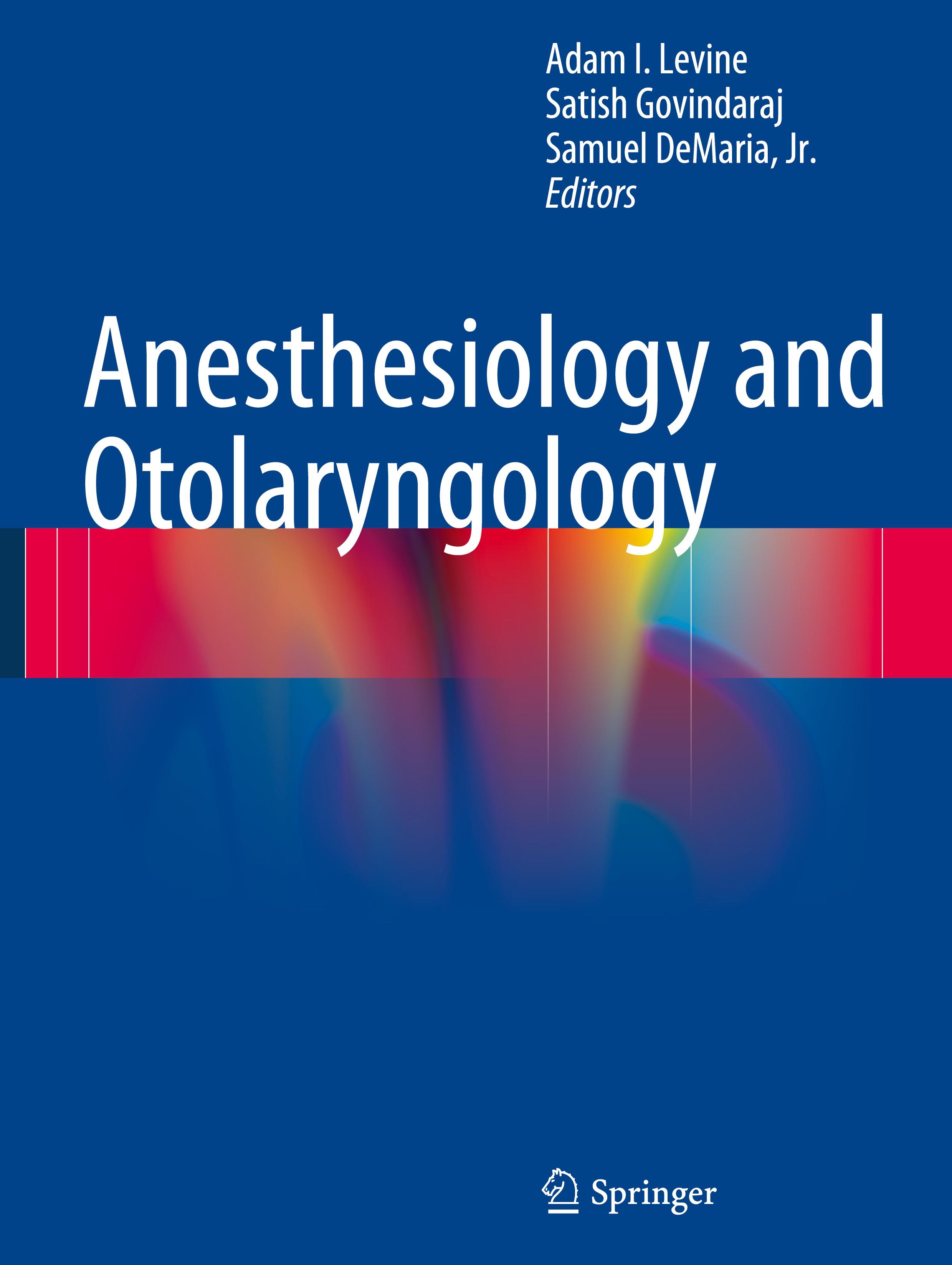 Anesthesiology and Otolaryngology