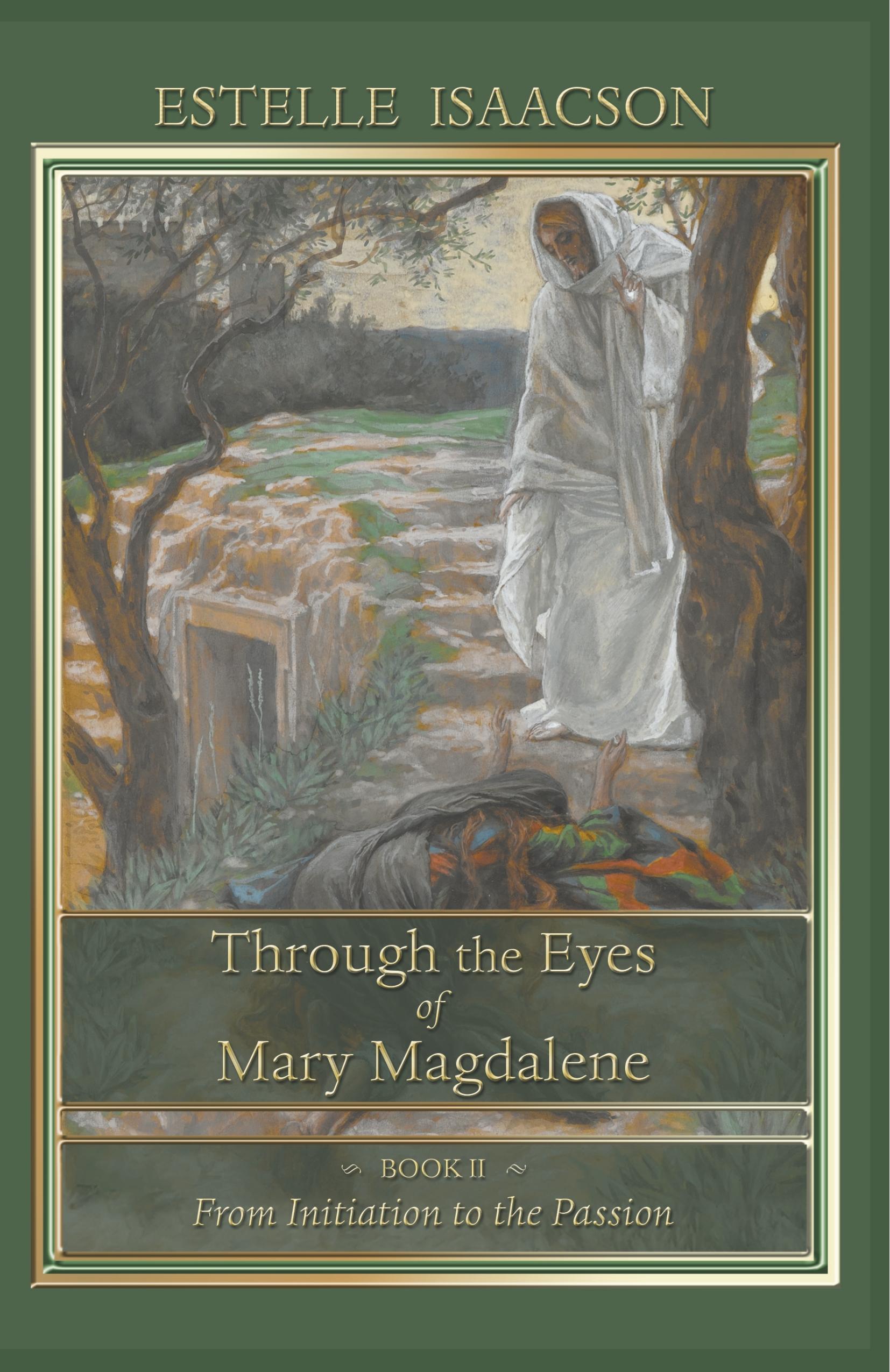 Through the Eyes of Mary Magdalene