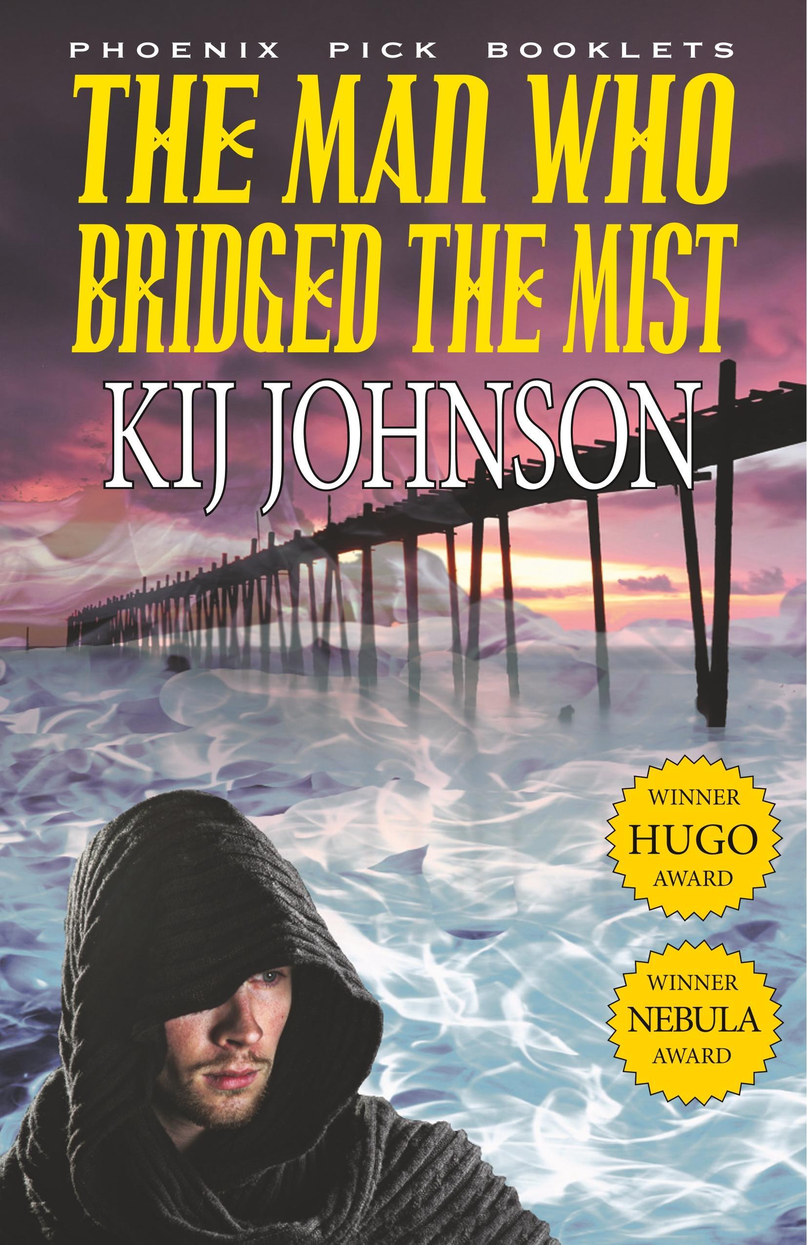 The Man Who Bridged the Mist - Hugo & Nebula Winning Novella