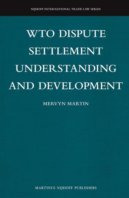 WTO Dispute Settlement Understanding and Development