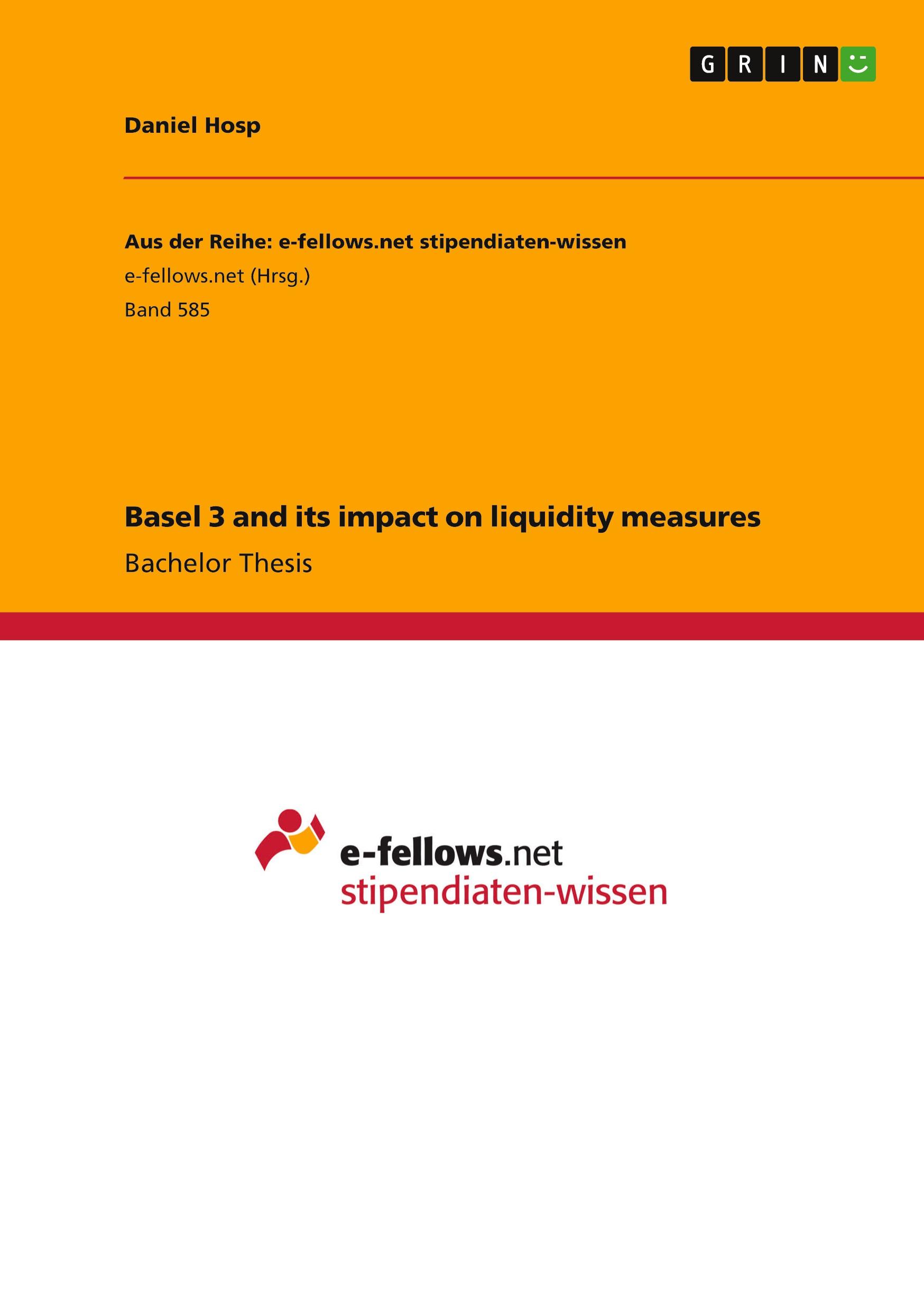 Basel 3 and its impact on liquidity measures