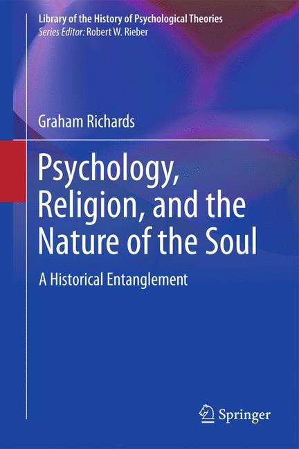 Psychology, Religion, and the Nature of the Soul