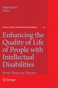 Enhancing the Quality of Life of People with Intellectual Disabilities