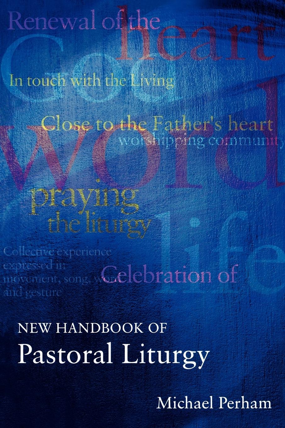 New Handbook of Pastoral Liturgy